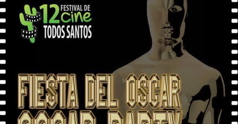 Con la “Fiesta del Oscar” inician las actividades del Décimo Segundo Festival de Cine de Todos Santos