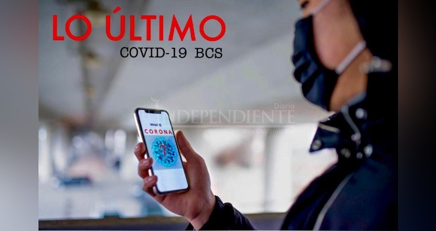 Rápido aumento de casos COVID-19 en BCS; hoy registran más casos
