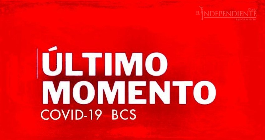 No cesan los contagios COVID-19 en BCS; van 1735