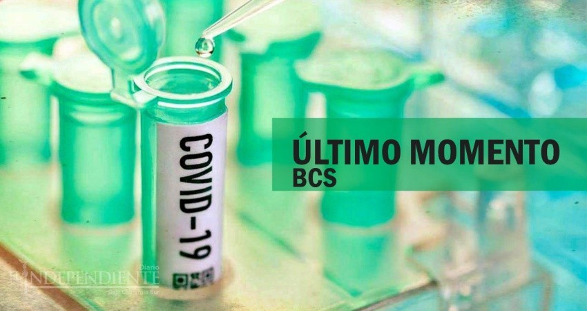En ascenso los contagios y muertes por COVID-19 en BCS