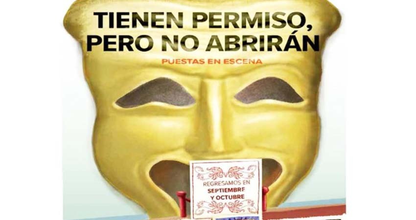 Tienen permiso, pero no abrirán puestas en escena