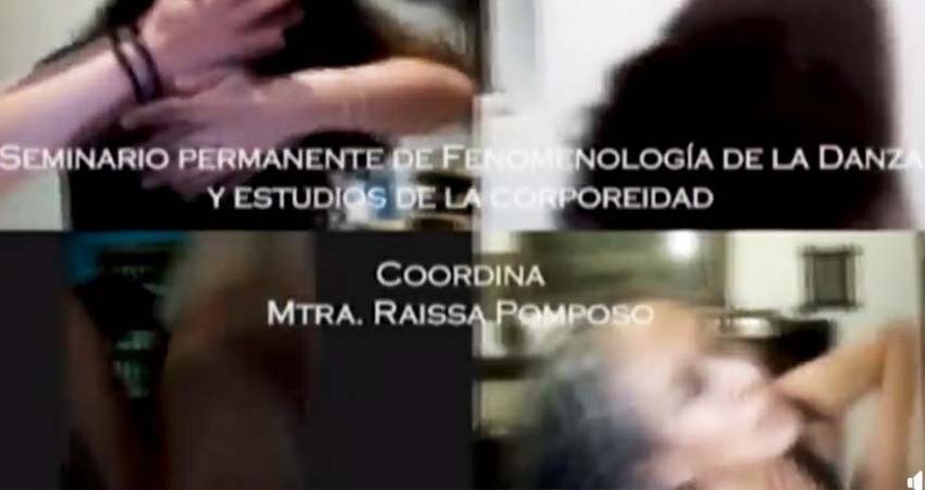 augura UNAM Seminario permanente de fenomenología de la danza