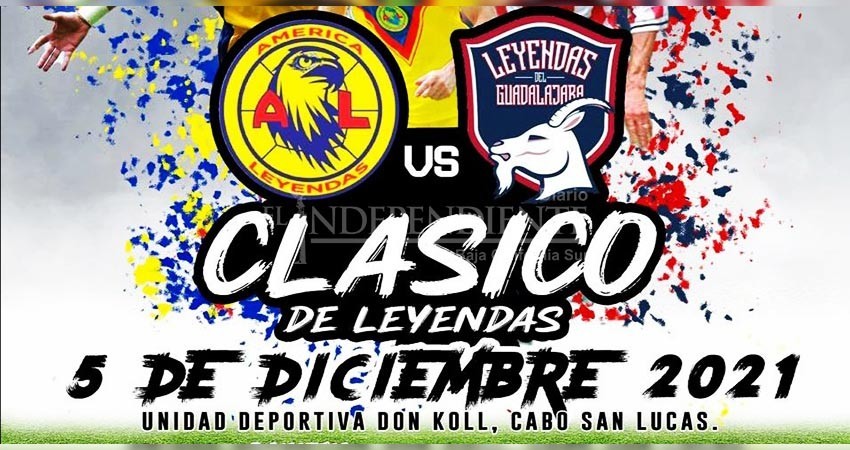 Se realizará clásico de leyendas en Los Cabos entre América y Chivas