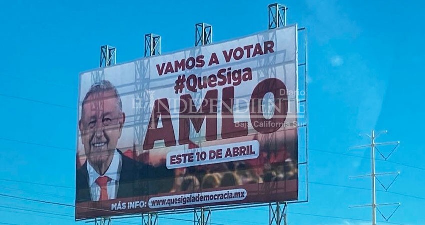 Espectaculares de Revocación de Mandato en BCS podría no tener consecuencias