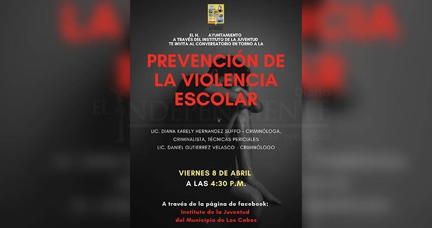 Impartirán en Los Cabos el 1er conversatorio “Prevención de la Violencia Escolar” para la juventud cabeña