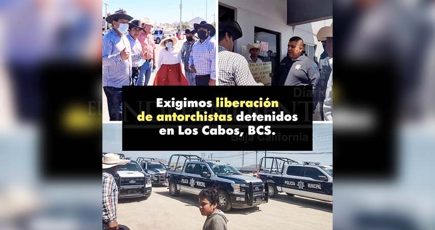 Exigen Antorchistas la liberación de al menos 4 personas detenidas en Los Cabos