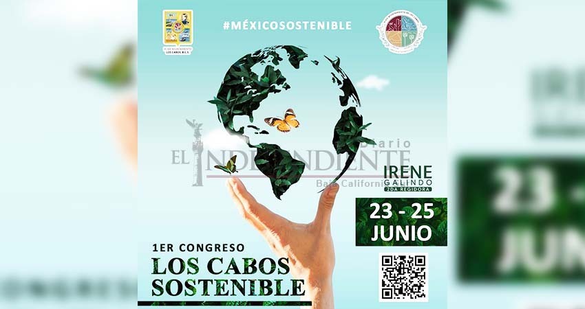 Los Cabos Sostenible, será primer Congreso de desarrollo sustentable