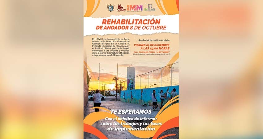 Ayuntamiento La Paz presentará Proyecto de Rehabilitación del Andador la 8 de Octubre