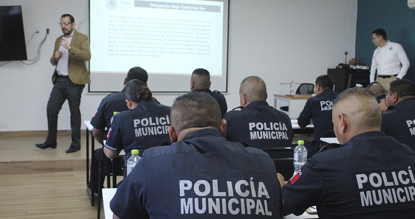 Policía de Los Cabos es capacitada por personal de la Fiscalía General de la República