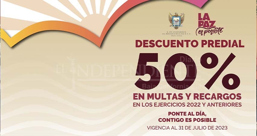 Implementa Ayuntamiento de La Paz programa de descuentos del Predial