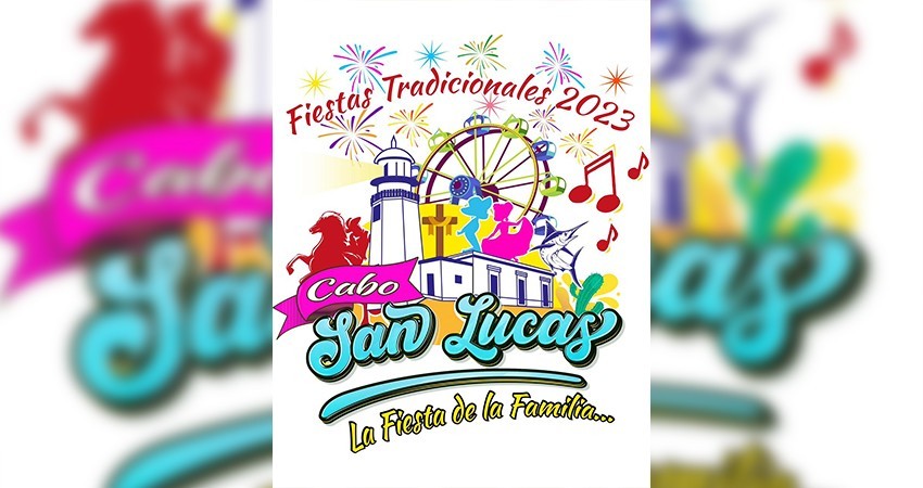 Del 14 al 18 de octubre las fiestas tradicionales de Cabo San Lucas 2023