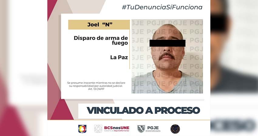 Vinculan a proceso a Joel “N” por disparo de arma de fuego en La Paz