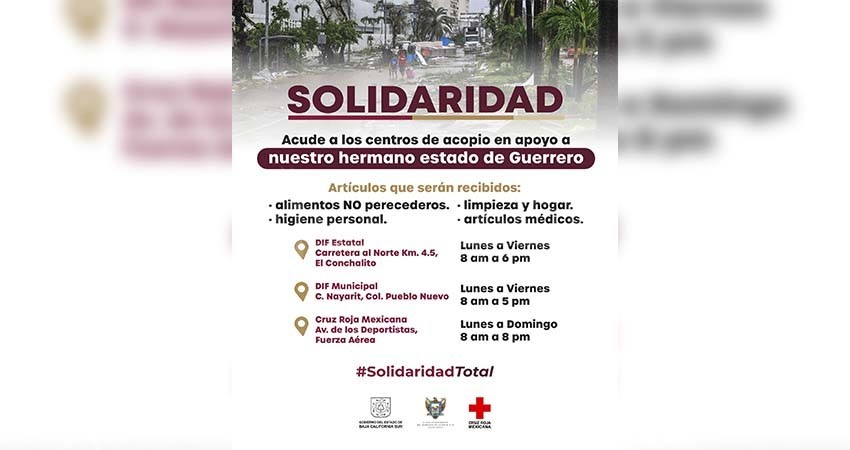 Apertura gobierno de BCS centros de acopio en apoyo al estado de Guerrero