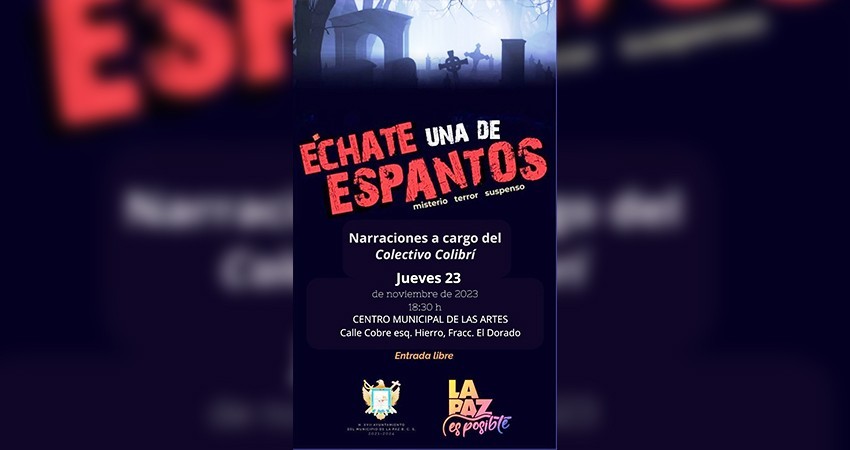 Invita el Ayto de La Paz a una nueva edición del programa “Échate una de espantos”