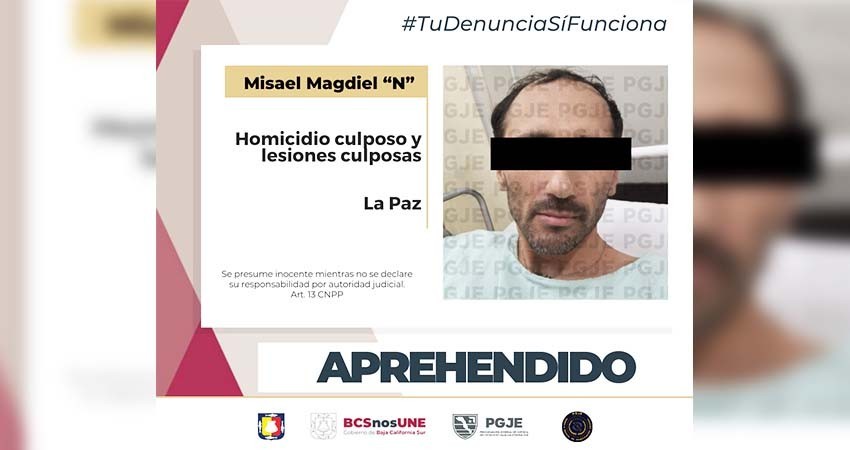 Aprehende PGJE a hombre buscado por homicidio culposo y lesiones culposas en La Paz