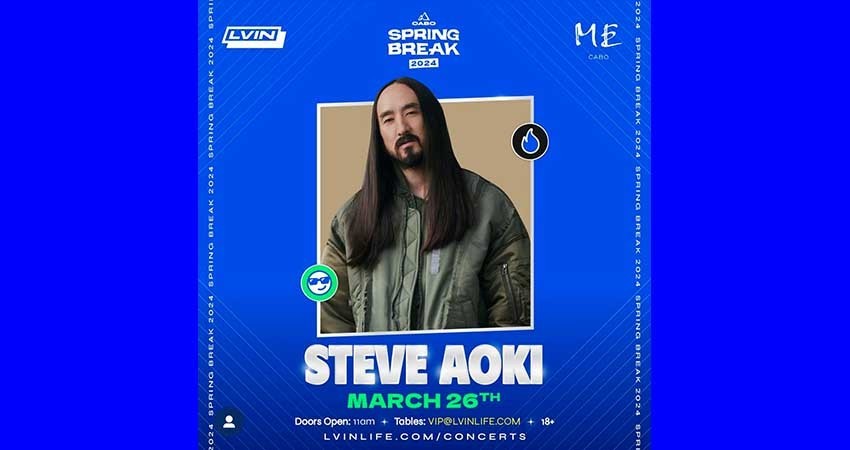 Continúan impulsando a Los Cabos como destino de industria musical; Steve Aoki visitará el Me Cabo