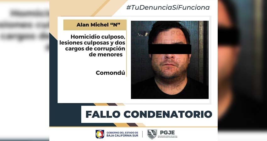 Dan fallos condenatorios contra Michel “N” por los delitos de homicidio y lesiones culposas y corrupción de menores de edad