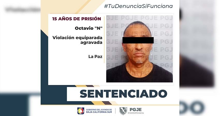 Dan 15 años de prisión a Octavio “N” por el delito de violación agravada