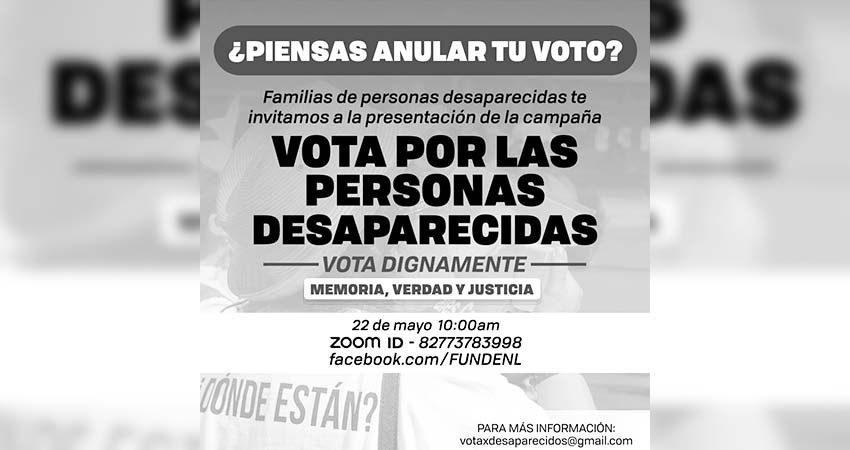'Vota por las personas desaparecidas'; colectivos llaman a no anular el voto