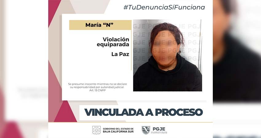 Queda en prisión preventiva y vinculada a proceso María “N” por el delito de violación equiparada agravada