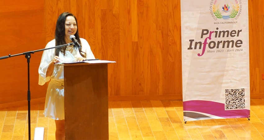 Presidenta de la CEDHBCS, presenta su primer informe de labores