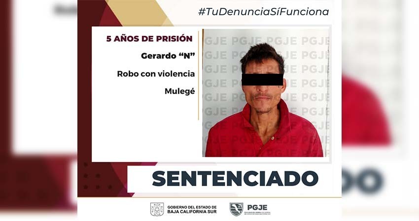 Sentencian a 5 años de prisión a Gerardo “N” por el delito de robo con violencia