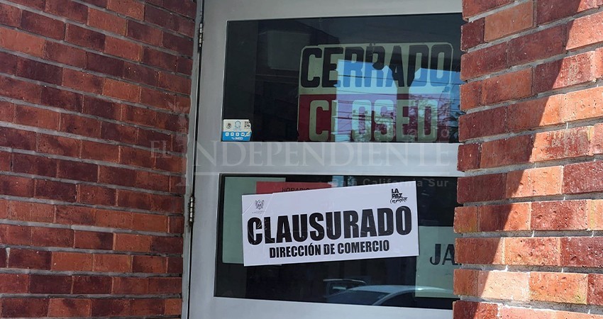 Intensifican clausuras a negocios en La Paz, por falta de licencias de funcionamiento