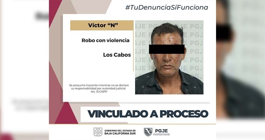 Por robo con violencia queda vinculado a proceso en Los Cabos     3