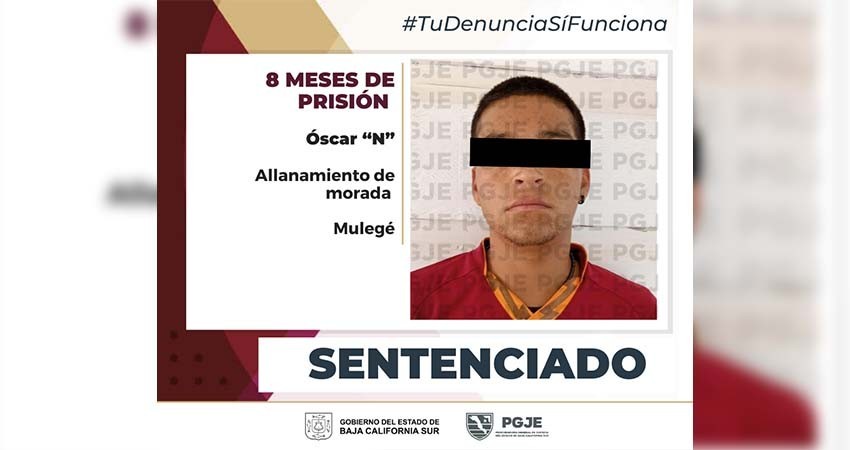 Condenan a Oscar “N” por el delito de allanamiento de morada