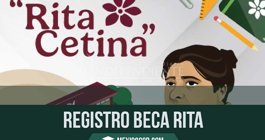 Inicia el registro para la nueva beca “Rita Cetina”; para problemas en la inscripción asignan un número telefónico