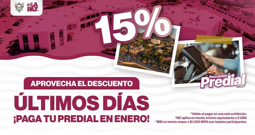 Últimos días del programa de descuentos en el predial 2025