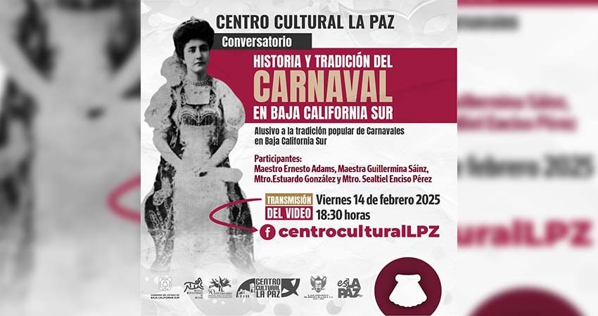 Centro Cultural La Paz presentará transmisión especial de la historia de los Carnavales en BCS