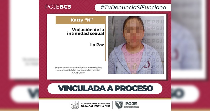 Vinculan a proceso a Katty “N” por el delito de violación a la intimidad sexual