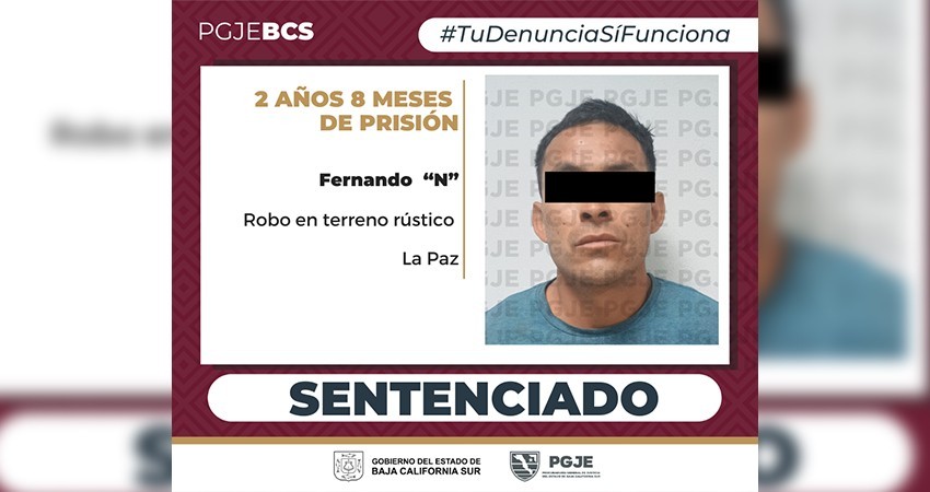 Por robo en terreno rústico Fernando “N” es sentenciado a más de 2 años de prisión