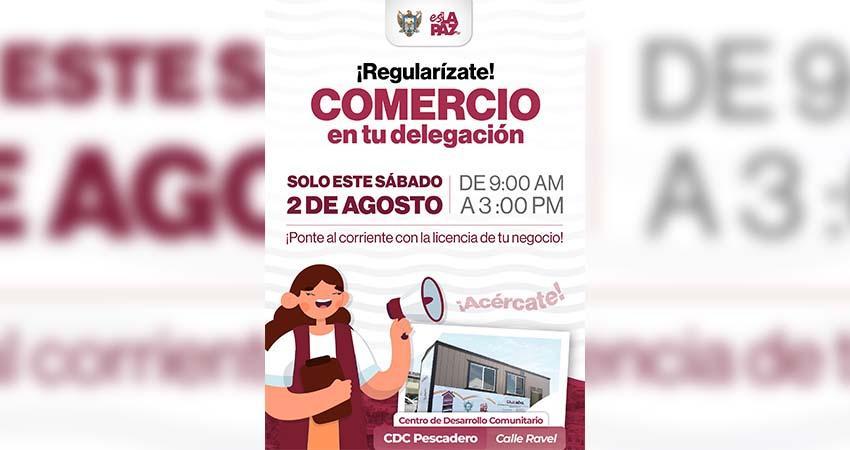Invita Ayuntamiento de La Paz a comerciantes de Pescadero a regularizarse