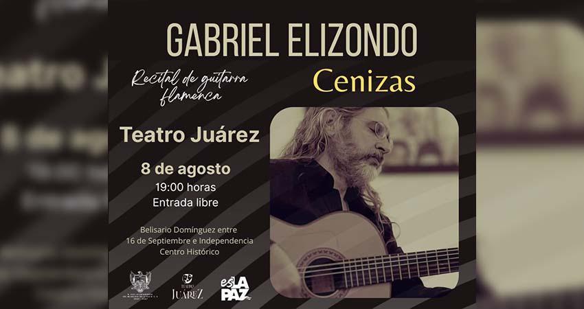 Ofrecerá Gabriel Elizondo, recital de guitarra flamenca en el Teatro Juárez