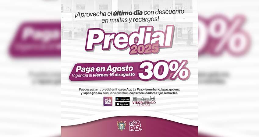 Por culminar la etapa de descuento del 30% en multas y recargos del impuesto predial de La Paz