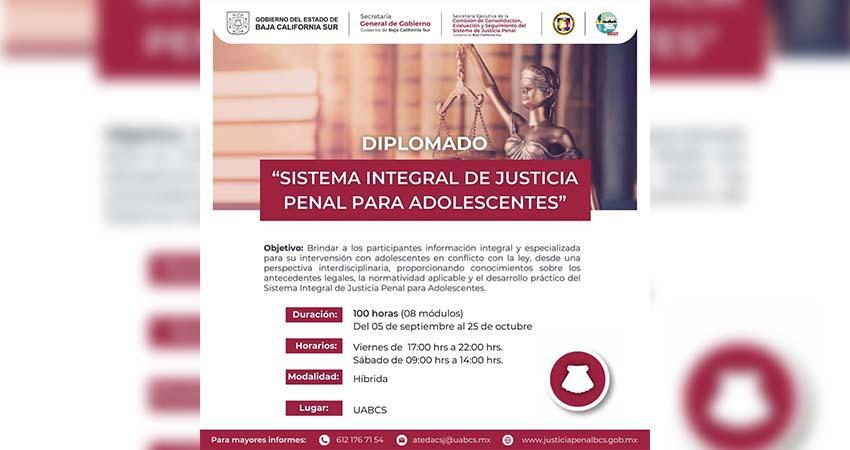Invita Gobierno de BCS a participar en el diplomado sobre el Sistema Integral de Justicia Penal para Adolescentes