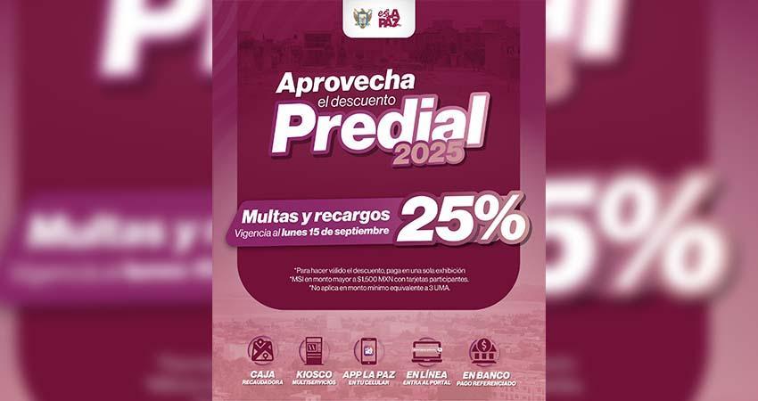 Ofrece Ayuntamiento de La Paz 25% de descuento en multas y recargos del predial