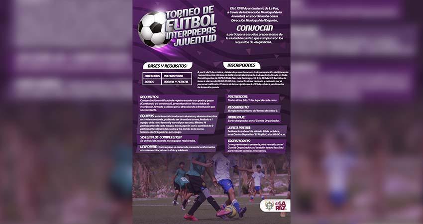 Invita Gobierno Municipal de La Paz a participar en el Torneo de Fútbol Interprepas